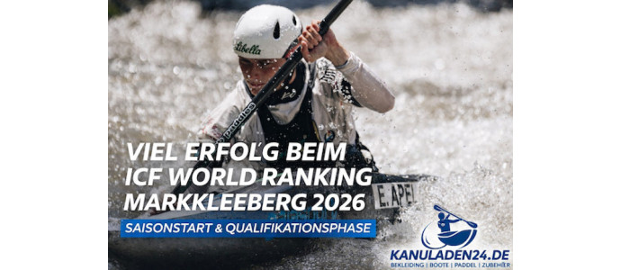 ICF World Ranking Markkleeberg 2026 – Saisonstart & Qualifikationsphase